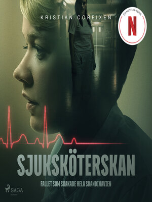 cover image of Sjuksköterskan--Fallet som skakade hela Skandinavien